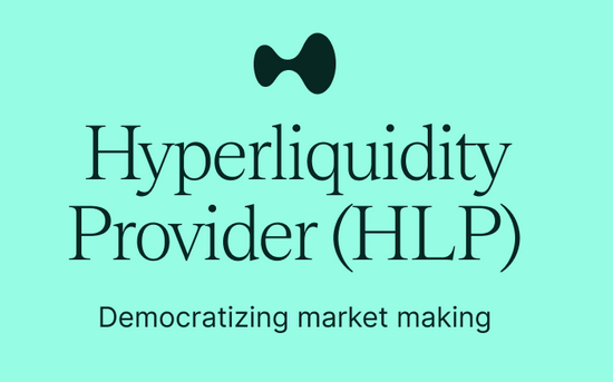 hyperliquidity provider HLP
