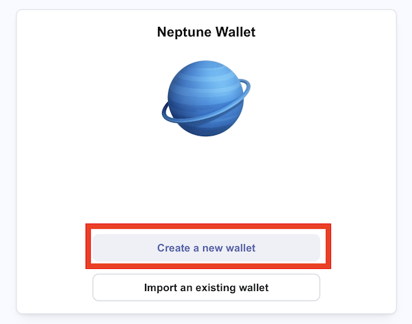Neptune wallet setup 1