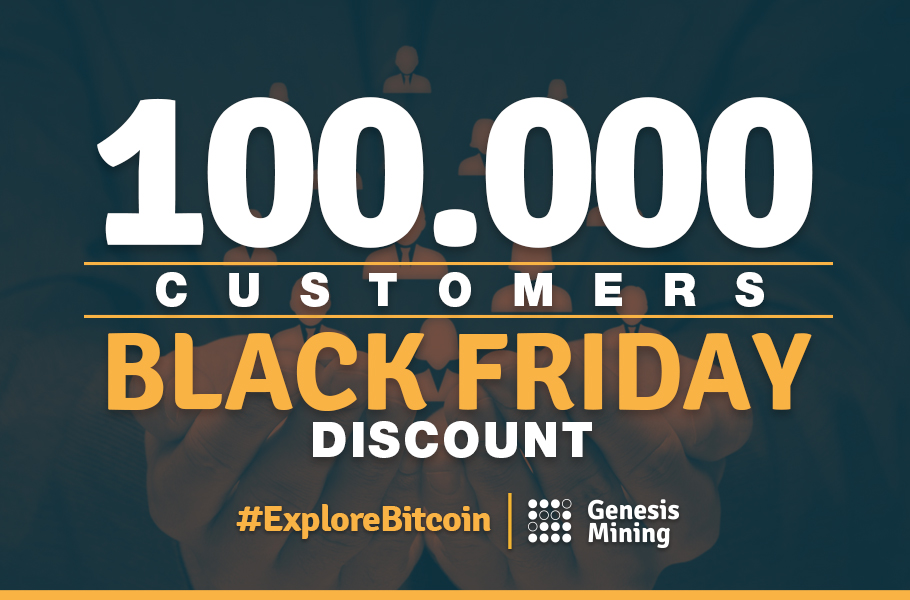 Провайдер облачного майнинга биткоин Genesis Mining празднует 100 000 клиента и объявляет скидку в честь "Черной" пятницы